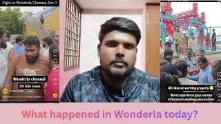 What Happened In Wonderla Today? | #tamil | #wonderla | 2/12/25| #issue | #awareness | #explained 