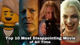 Top 10 Most Disappointing Movie of All Time