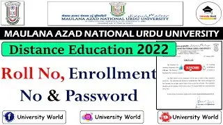 Manuu Distance July 2022- Roll No, Enrollment No & Password | MANUU DDE Admission | @UniversityWorld