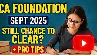 ⚡ CA Foundation Sept 2025 | Can You Still Clear? 🎯 #CAExam #CAFoundation