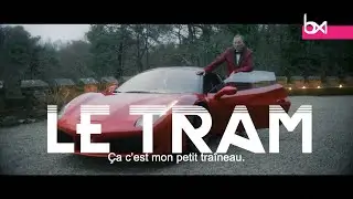 Le Tram - La mobilité dans la pub