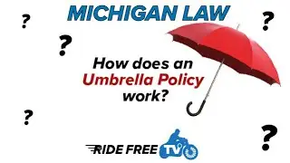 Q & A (No. 3): How Does an Umbrella Policy Work? | Ride Free TV