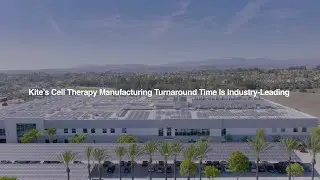 End-to-End Manufacturing for a Kite Cell Therapy