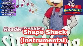 Reader Rabbit : Shape Shack (Instrumental)