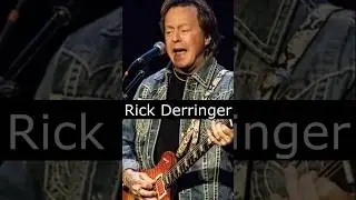 The Life and Death of Rick Derringer