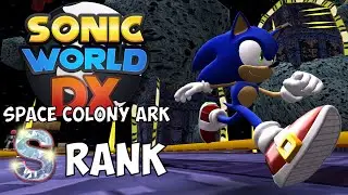 Space Colony Ark S Rank | Sonic World DX