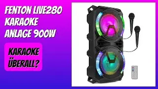BEWERTUNG (2026): Fenton LIVE280 Karaoke Anlage 900W. Infos