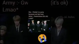 RM said sorry because they were late 😭😭😭
