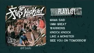 PLAYLIST [Full album] - KickFlip (킥플립) Kick it, Flip it!