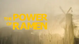 The Power Of Ramen Documentary | Toelating Nederlandse Filmacademie