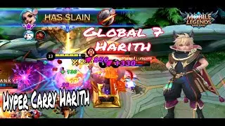 Insane hyper carry harith,unstoppable,current global 7 harith,mobile legends