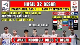 6 WAKIL INDONESIA MENANG ~ Hasil Lengkap 32 Besar Prancis Open 2025 Hari Ini ~ ANA/MEILYSA MENANG
