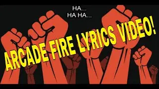 Arcade Fire - Neighborhood #3 (Power Out) [LYRICS] [MUSIC VIDEO]