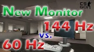 [Hardware] [ENG] New Monitor - 144 Hz vs. 60 Hz - My Experience