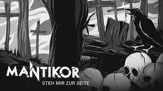 MANTIKOR - Steh mir zur Seite (OFFICIAL VIDEO)