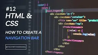 12: How To Create a Navigation Bar | HTML & CSS Tutorial | Learn Web Development