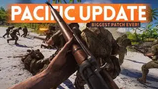 BIGGEST EVER Patch Notes For BF5 📋 Battlefield V Chapter 5 Pacific (Update 5.0)
