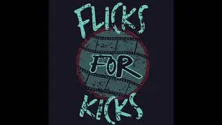Flicks for Kicks 004: Pizzeria