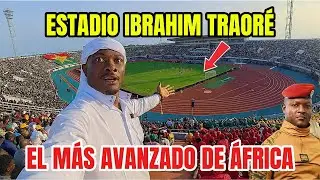 &Aacute;frica Libre-&Aacute;frica inaugura el nuevo y vanguardista estadio IBRAHIM TRAORE