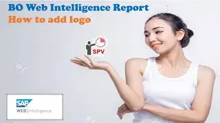 SAP BO Web Intelligence Report How to add logo (Webi Report)