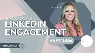 How to Skyrocket Your LinkedIn Engagement
