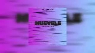 Dj Titan Music - Muevele (Original Mix)
