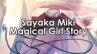 Sayaka Miki - Magical Girl Story