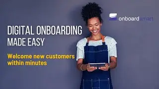 Digital Onboarding &mdash; the new customer lending journey through OnboardSmart from Qarar