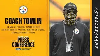 Steelers Virtual Camp Press Conference (Aug. 31): Coach Mike Tomlin | 2020 Training Camp