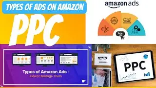 Types of Ads on Amazon | Amazon Ad types fully explained | Amazon business