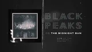 Black Peaks - The Midnight Sun (Live at The Brighton Centre)