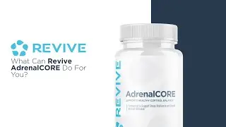 What Can Revive AdrenalCORE Do For You?
