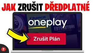 Jak zru&scaron;it předplatn&eacute; na Oneplay | N&aacute;vod | Oneplay