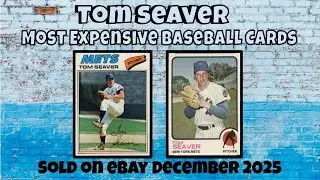 Tom Seaver Most Expensive eBay Sales Baseball Cards - December 2025