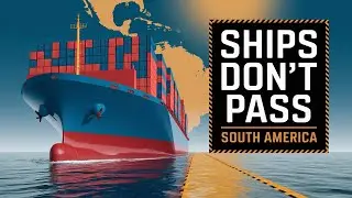 Why Ships Don&rsquo;t Pass Under South America Anymore