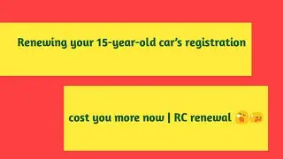 Renewing your 15-year-old car&rsquo;s registration to cost you more now | RC renewal 😪😥 #shorts