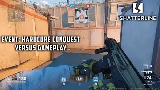 Event: Hardcore Conquest | Shatterline Playtest Versus Gameplay (Ultra Settings)