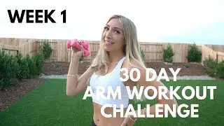 30 DAY ARM WORKOUT CHALLENGE- WEEK 1