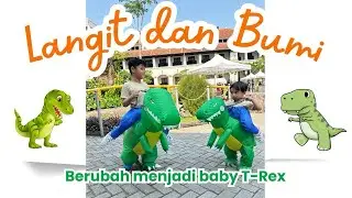 Langit dan Bumi berubah menjadi Baby T-Rex #kontenanak #liburansekolah #langitdanbumi #lawangsewu