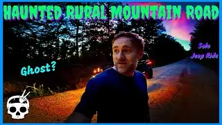 Exploring Hagan&rsquo;s (haunted) Mountain in Georgia, at night, alone, in a Jeep