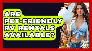 Are Pet-friendly RV Rentals Available? - The Family Getaway Guide