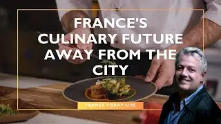 Rural Revelations: How France's Culinary Future Blooms Away From the City - Trailer