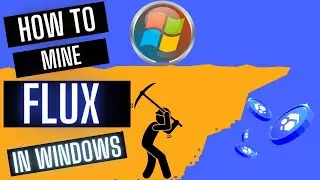 FLUX Mining | HOW to Mine FLUX in Windows