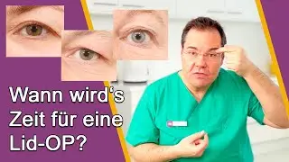 Augenlid-OP &ndash; Ab wann ist OP sinnvoll? Gibt es Alternativen ohne OP? Dr. G&uuml;nther D&uuml;sseldorf