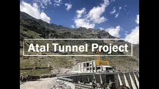 World's longest tunnel in India at 10000 feet height | Rohtang Tunnel | Atal Tunnel | Himachal