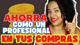 2️⃣ESTRATEGIAS DE COMPRA PARA AHORRAR DINERO|YeniCisneros