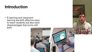 Informative Speech: E-Learning Vs. Classroom Learning