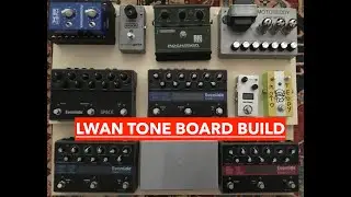 The LWAN Pedal Board  Part 2