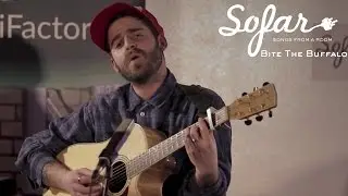 Bite The Buffalo - Dumb Hearts | Sofar London
