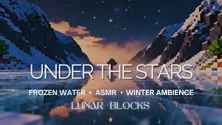 Minecraft Frozen Valley at Night &mdash; Still Ice & Stars (ASMR, 30 min)